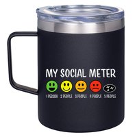 My Social Meter Funny Introvert Too Many People Sarcasm 12oz Stainless Steel Coffee Mug