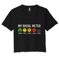 My Social Meter Funny Introvert Too Many People Sarcasm Crop Top