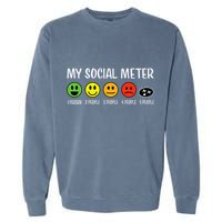 My Social Meter Funny Introvert Too Many People Sarcasm Garment-Dyed Sweatshirt