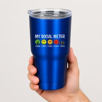 My Social Meter Funny Introvert Too Many People Sarcasm Tumbler