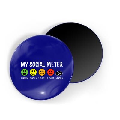 My Social Meter Funny Introvert Too Many People Sarcasm Magnet