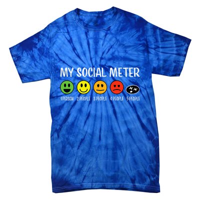 My Social Meter Funny Introvert Too Many People Sarcasm Tie-Dye T-Shirt