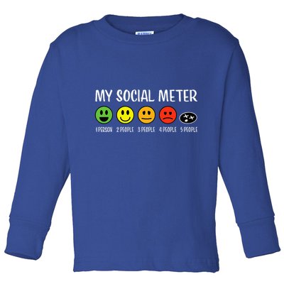 My Social Meter Funny Introvert Too Many People Sarcasm Toddler Long Sleeve Shirt