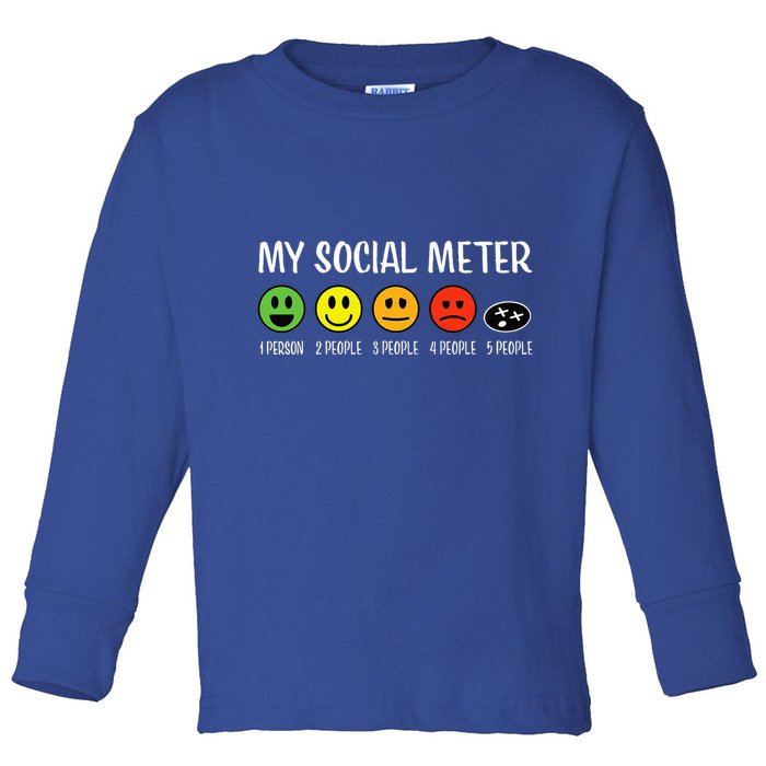My Social Meter Funny Introvert Too Many People Sarcasm Toddler Long Sleeve Shirt
