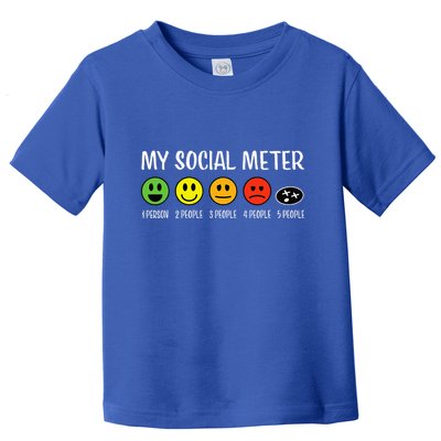 My Social Meter Funny Introvert Too Many People Sarcasm Toddler T-Shirt