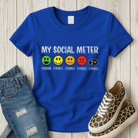My Social Meter Funny Introvert Too Many People Sarcasm Womens T-Shirt