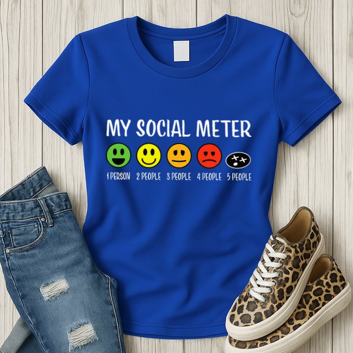 My Social Meter Funny Introvert Too Many People Sarcasm Womens T-Shirt