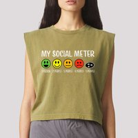 My Social Meter Funny Introvert Too Many People Sarcasm Garment-Dyed Women's Muscle Tee