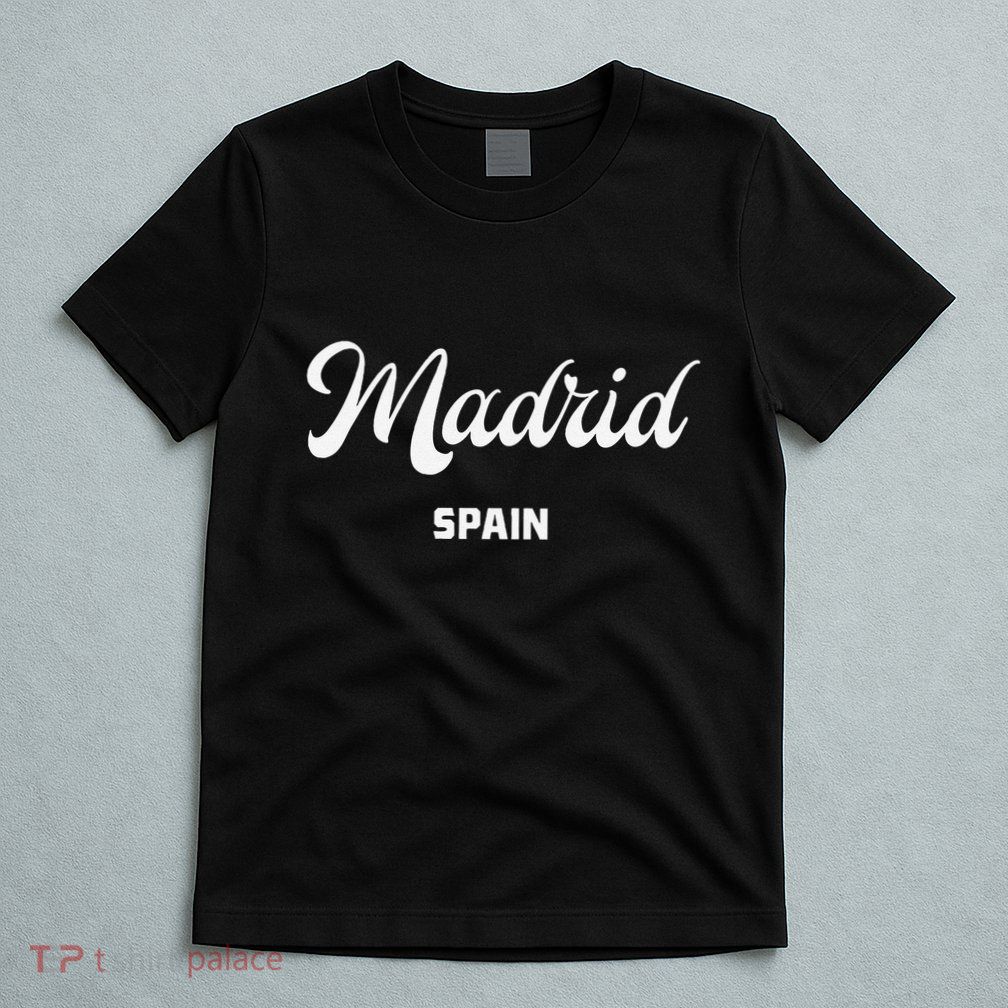 Madrid Spain T-Shirt