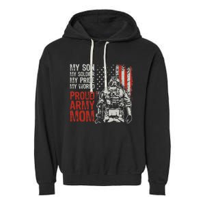 My Son My Soldier Hero Proud Army Mom US Military Mother Garment-Dyed Fleece Hoodie