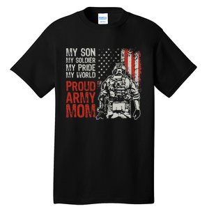 My Son My Soldier Hero Proud Army Mom US Military Mother Tall T-Shirt