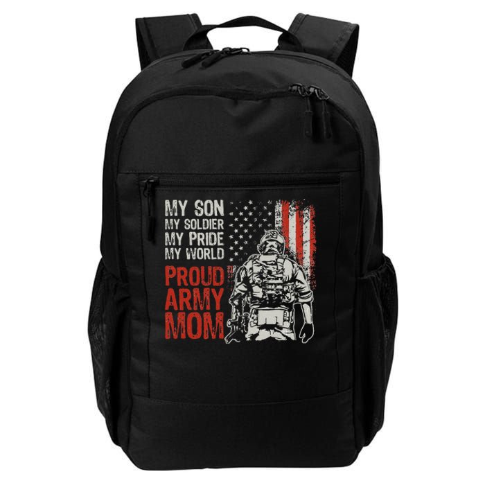 My Son My Soldier Hero Proud Army Mom US Military Mother Daily Commute Backpack