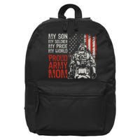 My Son My Soldier Hero Proud Army Mom US Military Mother 16 in Basic Backpack