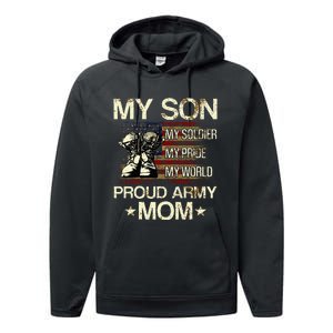 My Son My Soldier My Pride My Hero Proud Mom Performance Fleece Hoodie