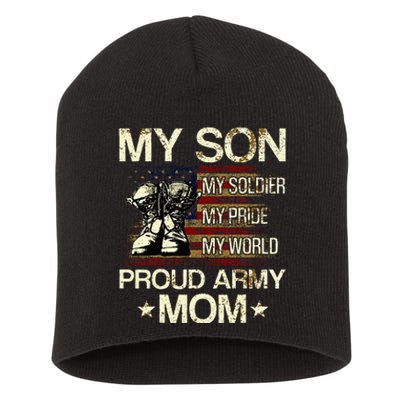 My Son My Soldier My Pride My Hero Proud Mom Short Acrylic Beanie