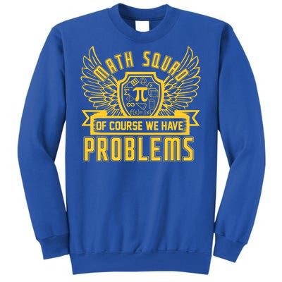 Math Squad Math Nerd Math Lovers Gift Math Teacher Gift Cute Gift Tall Sweatshirt