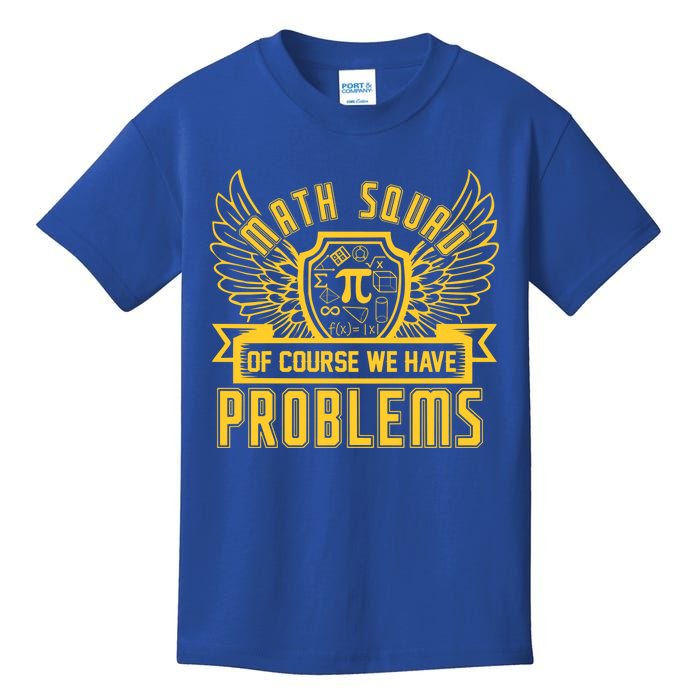 Math Squad Math Nerd Math Lovers Gift Math Teacher Gift Cute Gift Kids T-Shirt