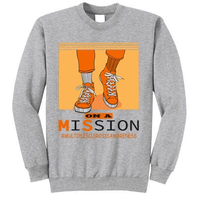 Multiple Sclerosis Ms Awareness Walk On Mission Tall Sweatshirt