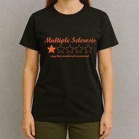 Multiple Sclerosis Multiple Sclerosis Awareness T-Shirt