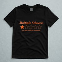 Multiple Sclerosis Multiple Sclerosis Awareness T-Shirt