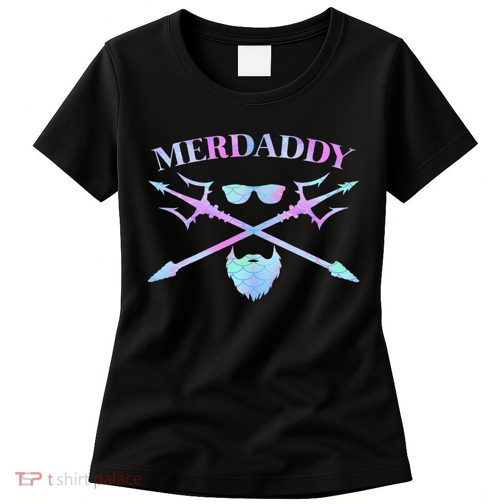 Merdaddy Security Merman Merdad Daddy Costume Father's Day Womens T-Shirt