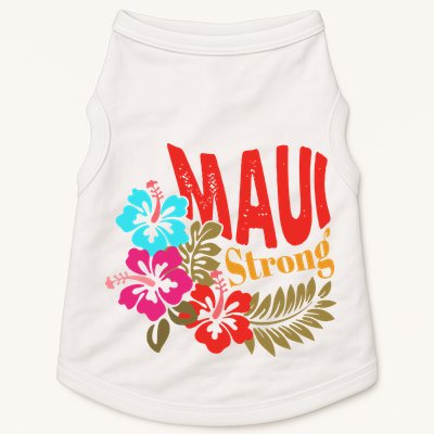 Maui Strong Maui Hawaii Shoreline Wildfire Relief Doggie Tank
