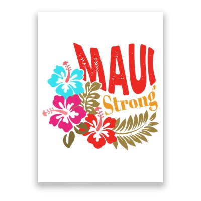 Maui Strong Maui Hawaii Shoreline Wildfire Relief Poster