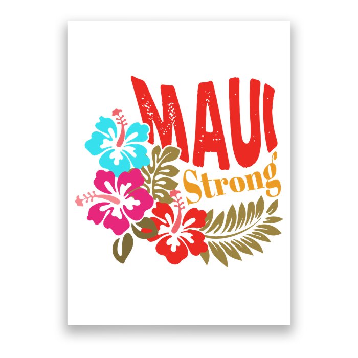 Maui Strong Maui Hawaii Shoreline Wildfire Relief Poster