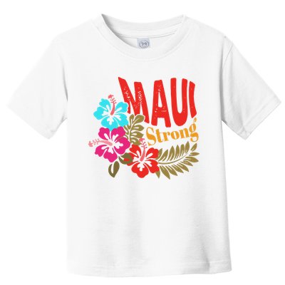 Maui Strong Maui Hawaii Shoreline Wildfire Relief Toddler T-Shirt