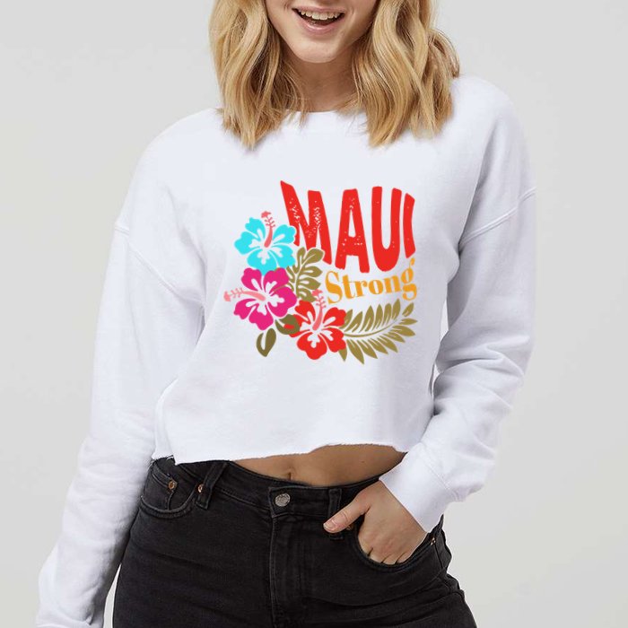 Maui Strong Maui Hawaii Shoreline Wildfire Relief Cropped Pullover Crew