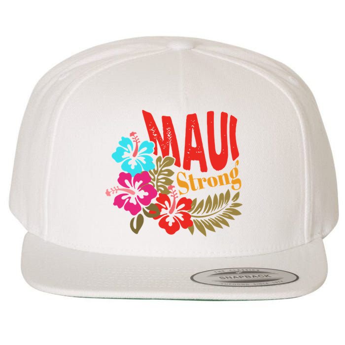 Maui Strong Maui Hawaii Shoreline Wildfire Relief Wool Snapback Cap