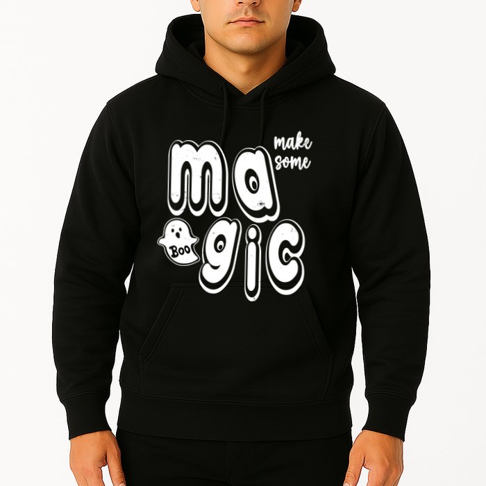 Make Some Magic Halloween Hoodie