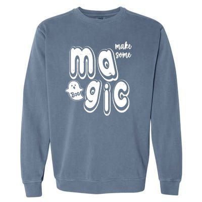 Make Some Magic Halloween Garment-Dyed Sweatshirt