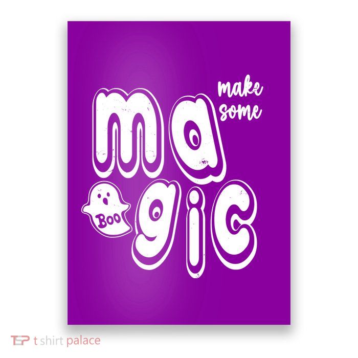 Make Some Magic Halloween Poster