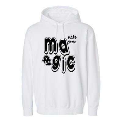 Make Some Magic Halloween Garment-Dyed Fleece Hoodie