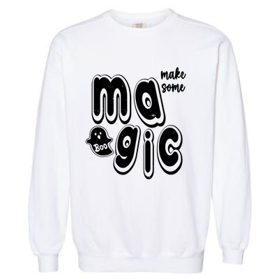 Make Some Magic Halloween Garment-Dyed Sweatshirt