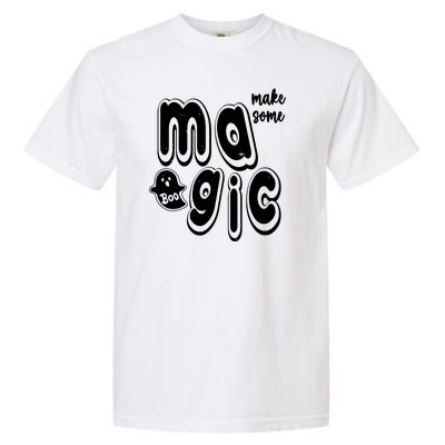 Make Some Magic Halloween Garment-Dyed Heavyweight T-Shirt