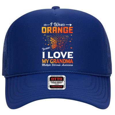 Multiple Sclerosis Ms Warrior I Wear Orange Grandma Gift High Crown Mesh Back Trucker Hat