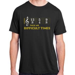 Musician Sheet Music These Are Difficult Times Adult ChromaSoft Performance T-Shirt