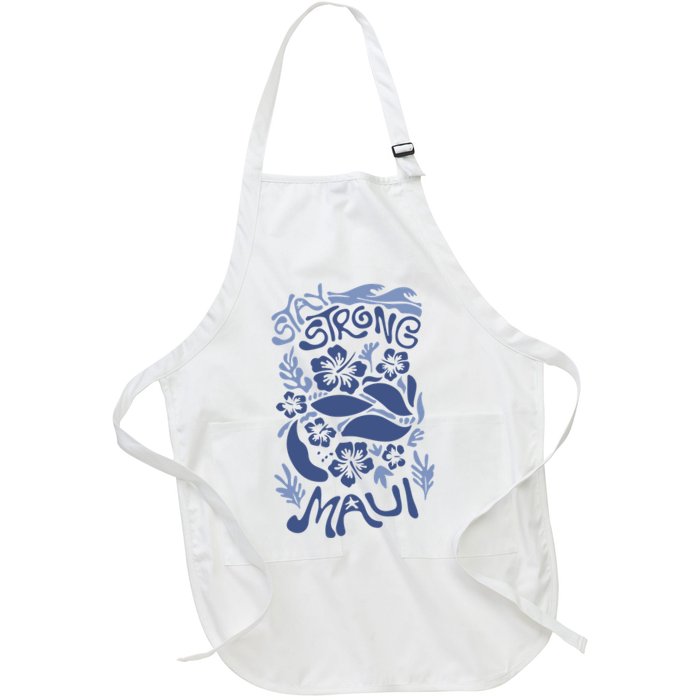 Maui Strong Maui Wildfire Relief Support For Hawaii Fire Apron
