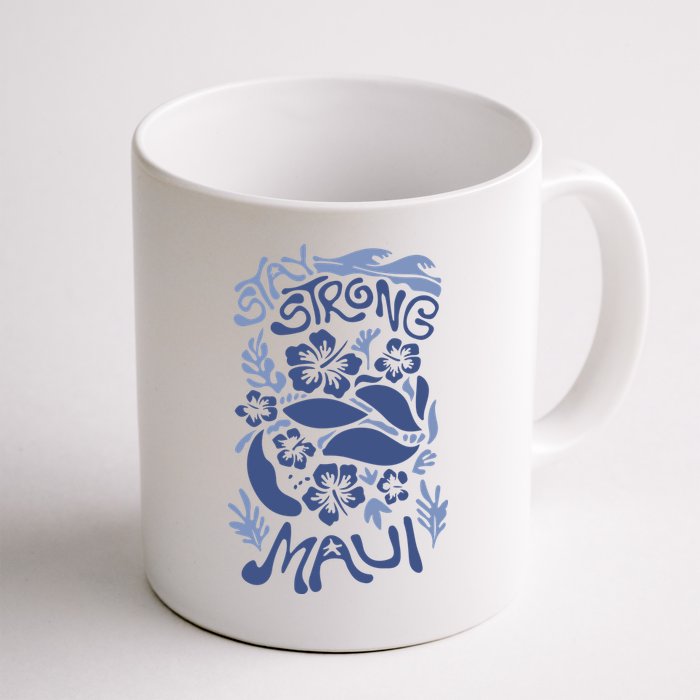 Maui Strong Maui Wildfire Relief Support For Hawaii Fire Mug