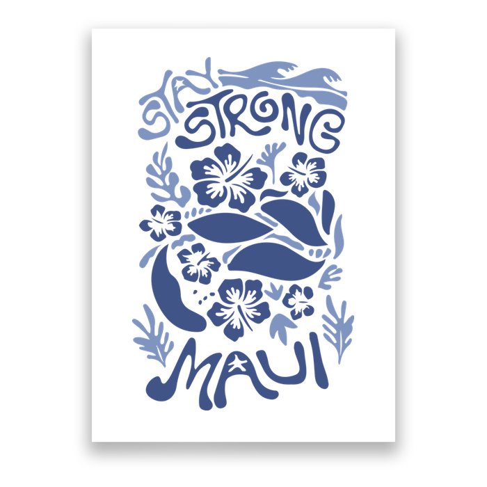 Maui Strong Maui Wildfire Relief Support For Hawaii Fire Poster
