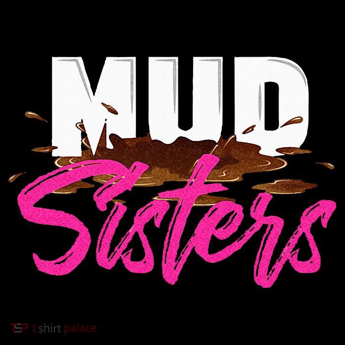 Mud Sisters Mud Girl Button