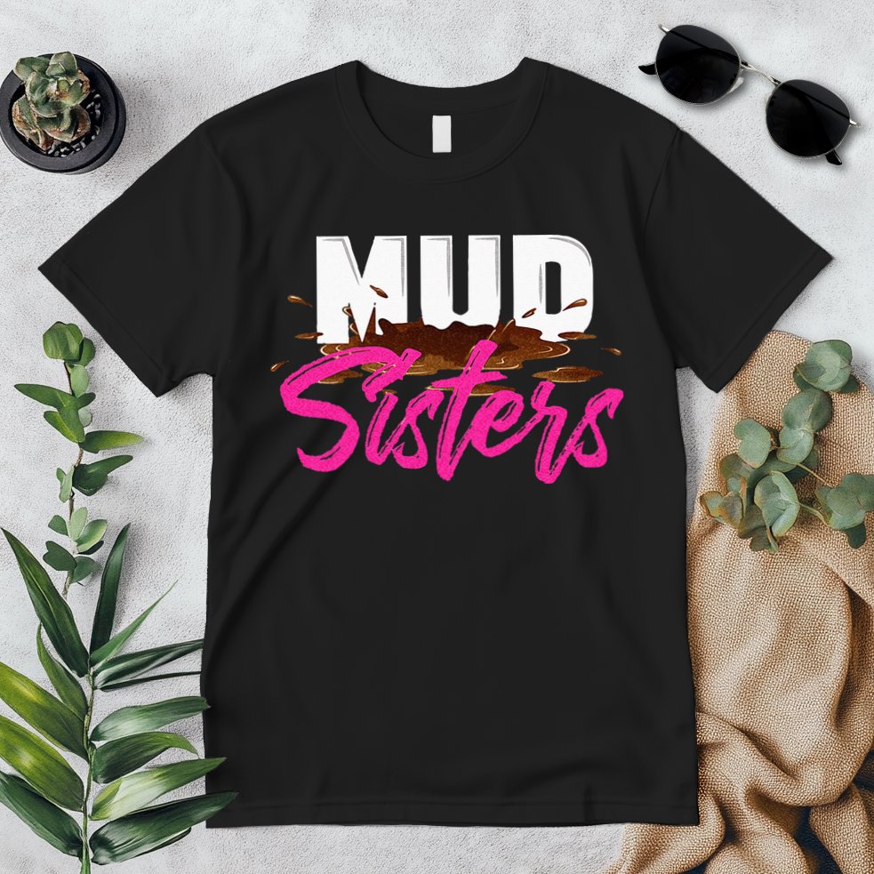 Mud Sisters Mud Girl Premium T-Shirt