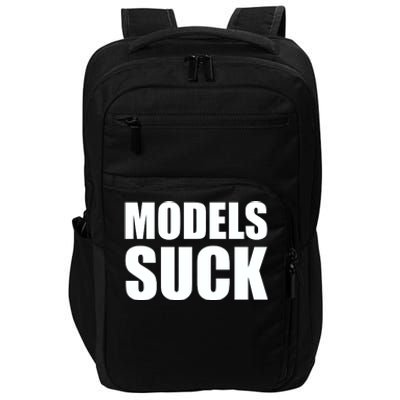 Models Suck Impact Tech Backpack