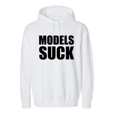 Models Suck Garment-Dyed Fleece Hoodie