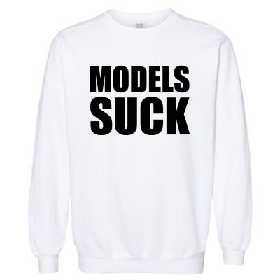 Models Suck Garment-Dyed Sweatshirt