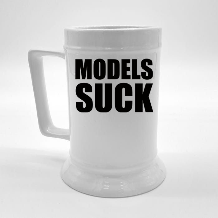 Models Suck Beer Stein