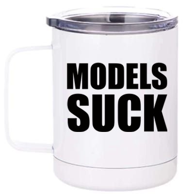 Models Suck 12 oz Stainless Steel Tumbler Cup