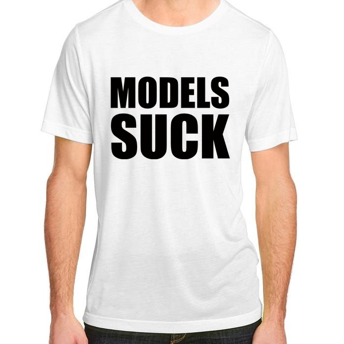 Models Suck Adult ChromaSoft Performance T-Shirt